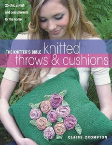 The Knitter's Bible: Knitted Afghans & Pillows Paperback – August 15, 2008