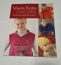 Warm Knits, Cool Gifts: Celebrate the Love of Knitting and Family with more than 35 Charming Designs Paperback – October 5, 2010